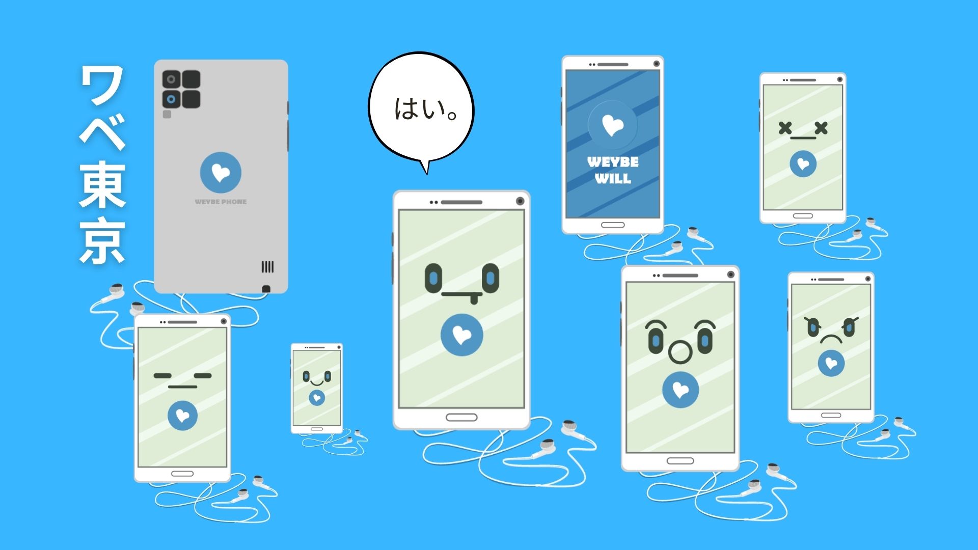 weybe tokyo,weybe will